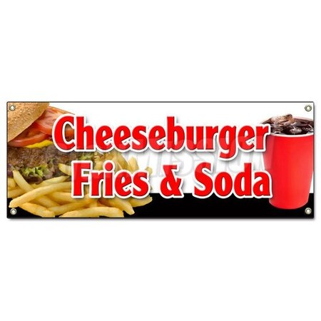 Signmission CHEESEBURGER FRIES SODA BANNER SIGN lunch dinner special food value B-Cheeseburger Fries Soda